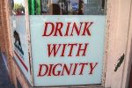 Drink with Dignity